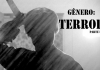 Gêneros: Existe um terror para cada tipo de pessoa. Parte II