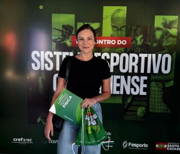 Araranguá participa do 1º Encontro do Sistema Esportivo Catarinense