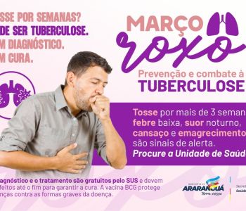 Março roxo destaca prevenção e combate à Tuberculose