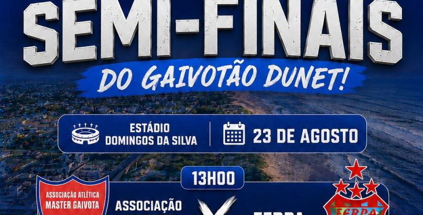 Gaivotão Dunet 2026 chega às semifinais com quatro equipes na disputa pela final