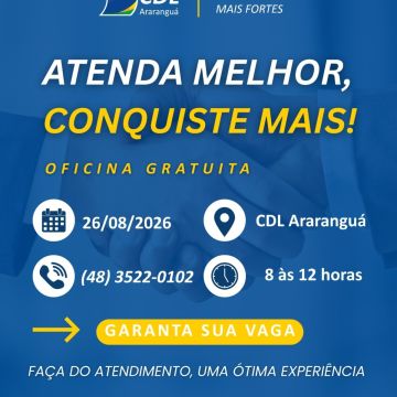 CDL, Sala do Empreendedor e Sebrae SC promovem oficina gratuita sobre atendimento ao cliente
