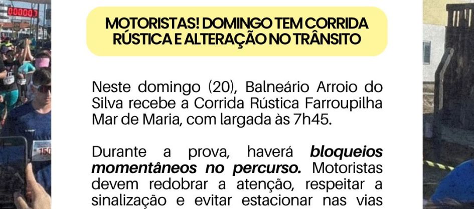 ATENÇÃO, MOTORISTAS! 