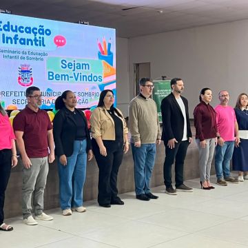 Seminário da Educação Infantil de Sombrio destaca práticas pedagógicas e troca de experiências