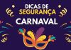 Imetro orienta consumidor para um Carnaval seguro